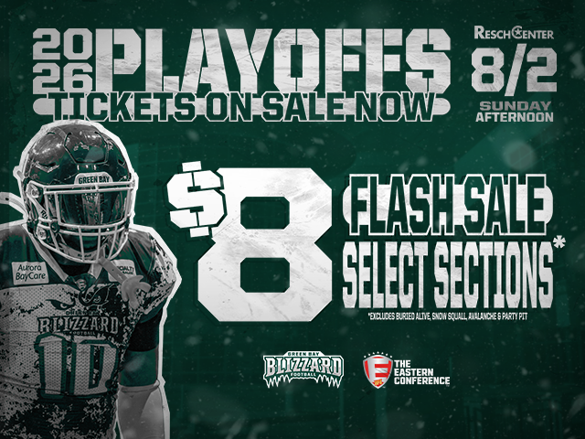 8 Dollar Playoff Sale - Green Bay Blizzard Spotlight