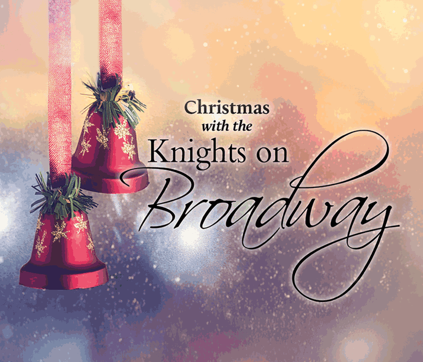 Christmas with the Knights on Broadway thumbnail